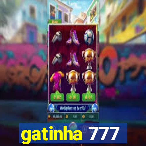 gatinha 777